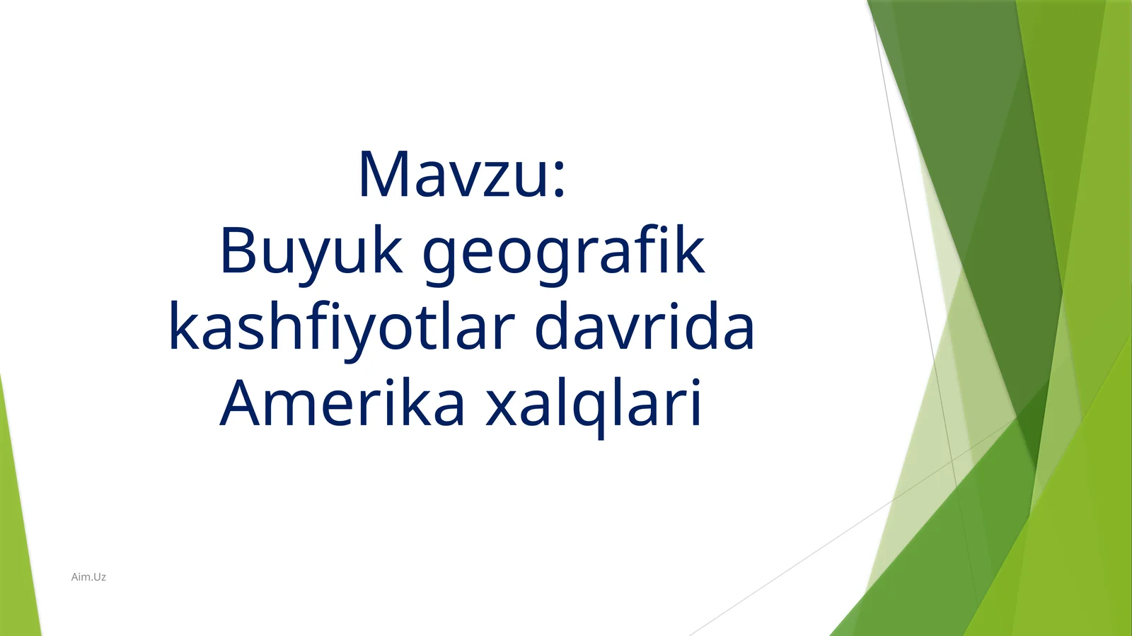 Buyuk geografik kashfiyotlar davrida Amerika xalqlari