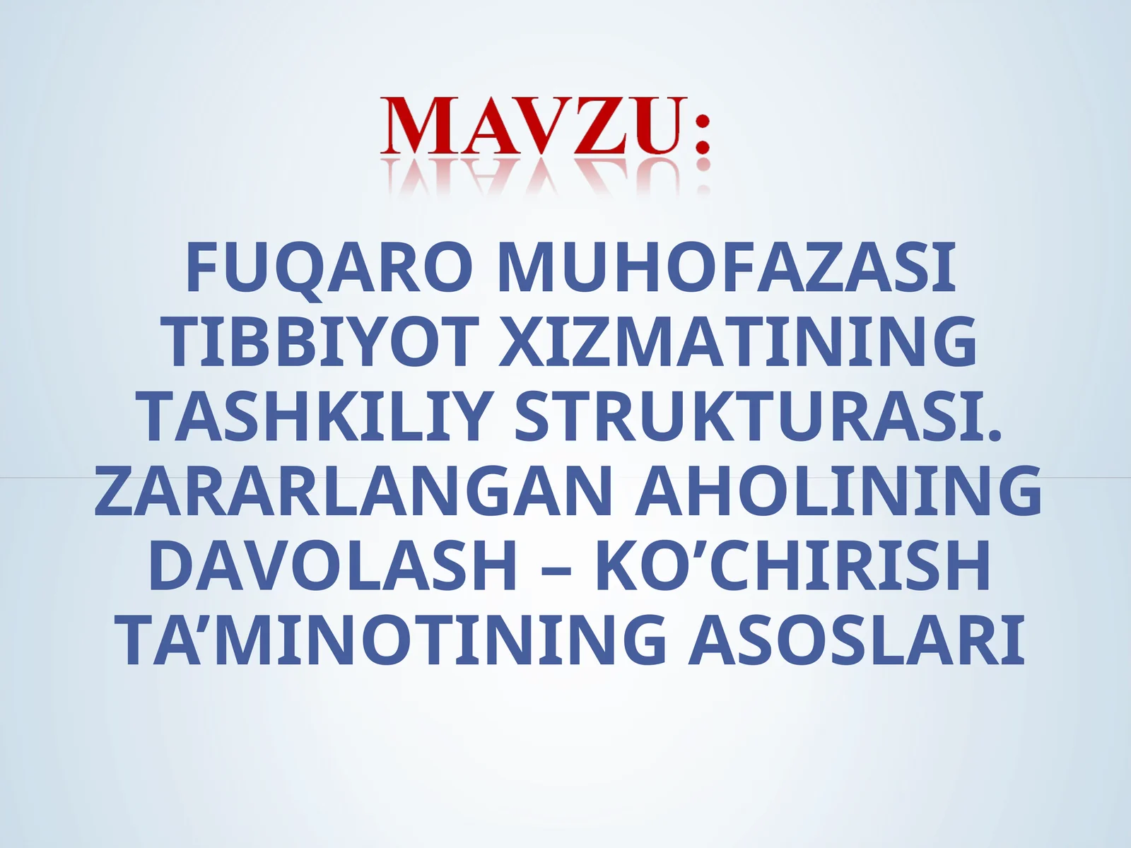 FUQАRО MUHОFАZАSI TIBBIYOT ХIZMАTI