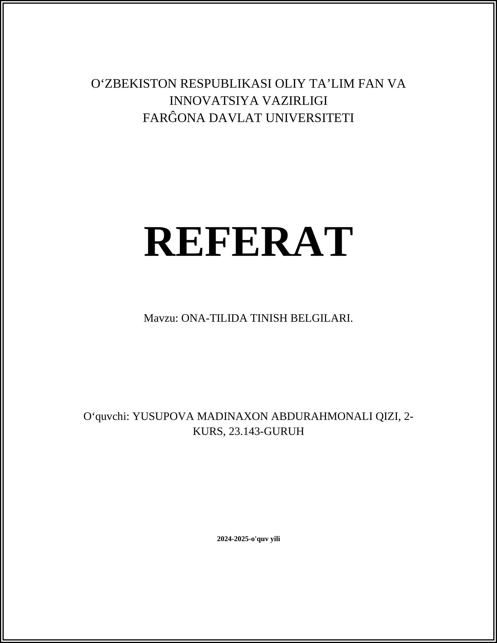 ONA-TILIDA TINISH BELGILARI