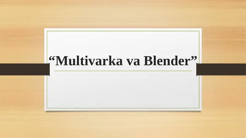 Multivarka va Blender
