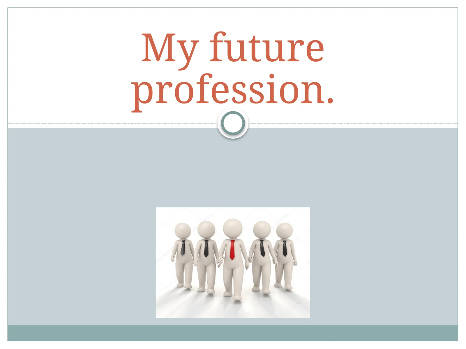 my future frofession