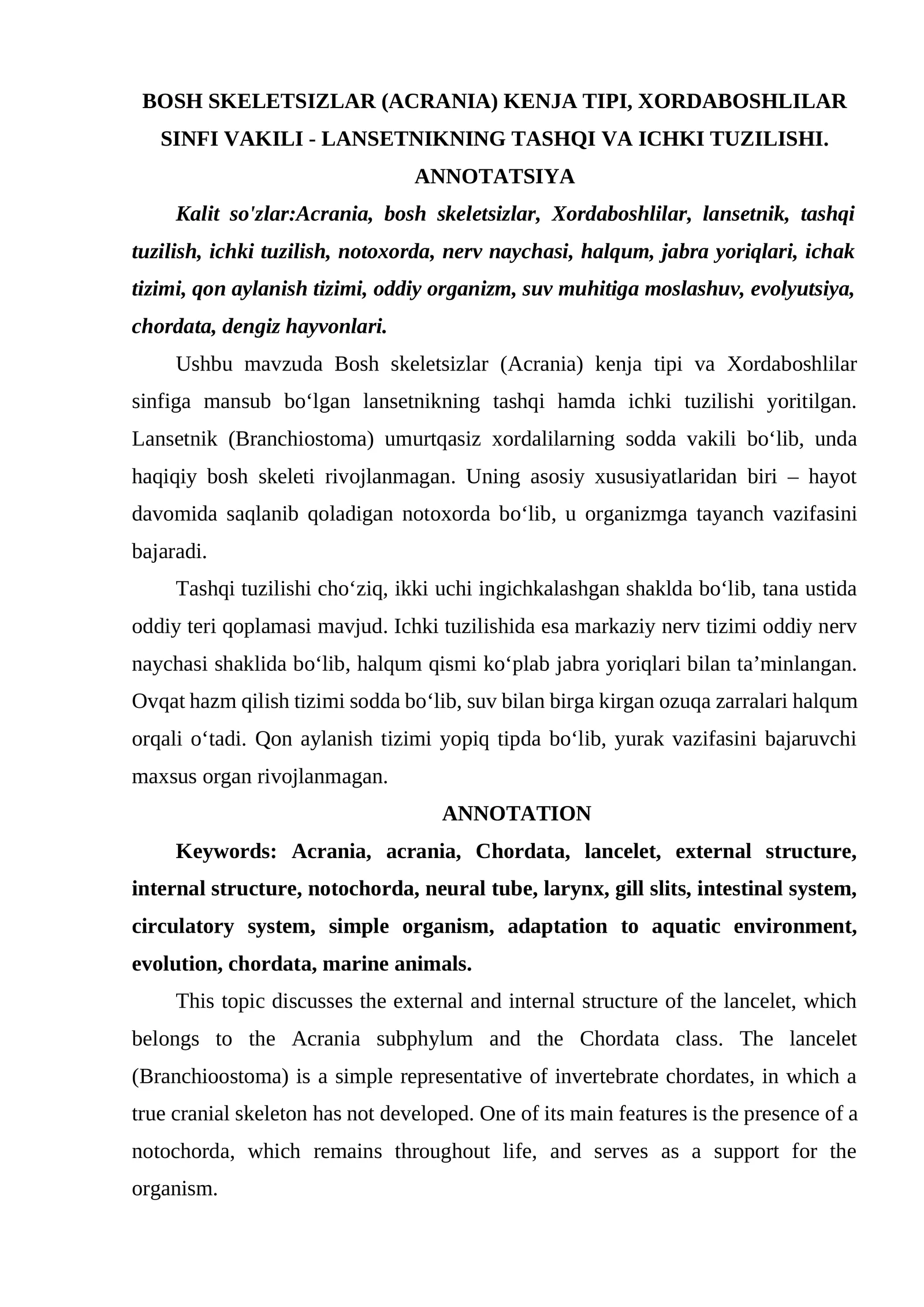 BOSH SKELETSIZLAR (ACRANIA) KENJA TIPI, XORDABOSHLILAR SINFI VAKILI - LANSETNIKNING TASHQI VA ICHKI TUZILISHI.