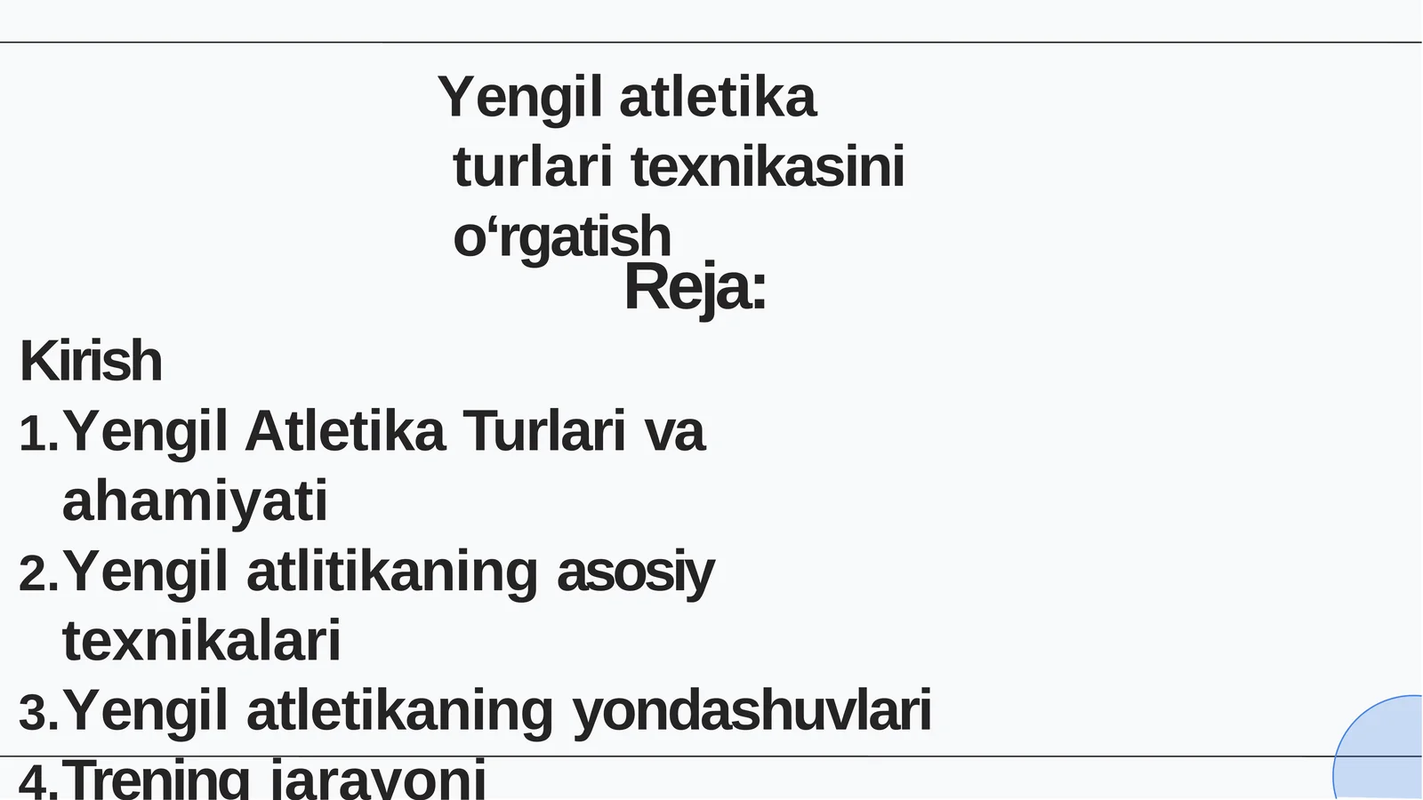 Yengil atletika turlari texnikasini o‘rgatish