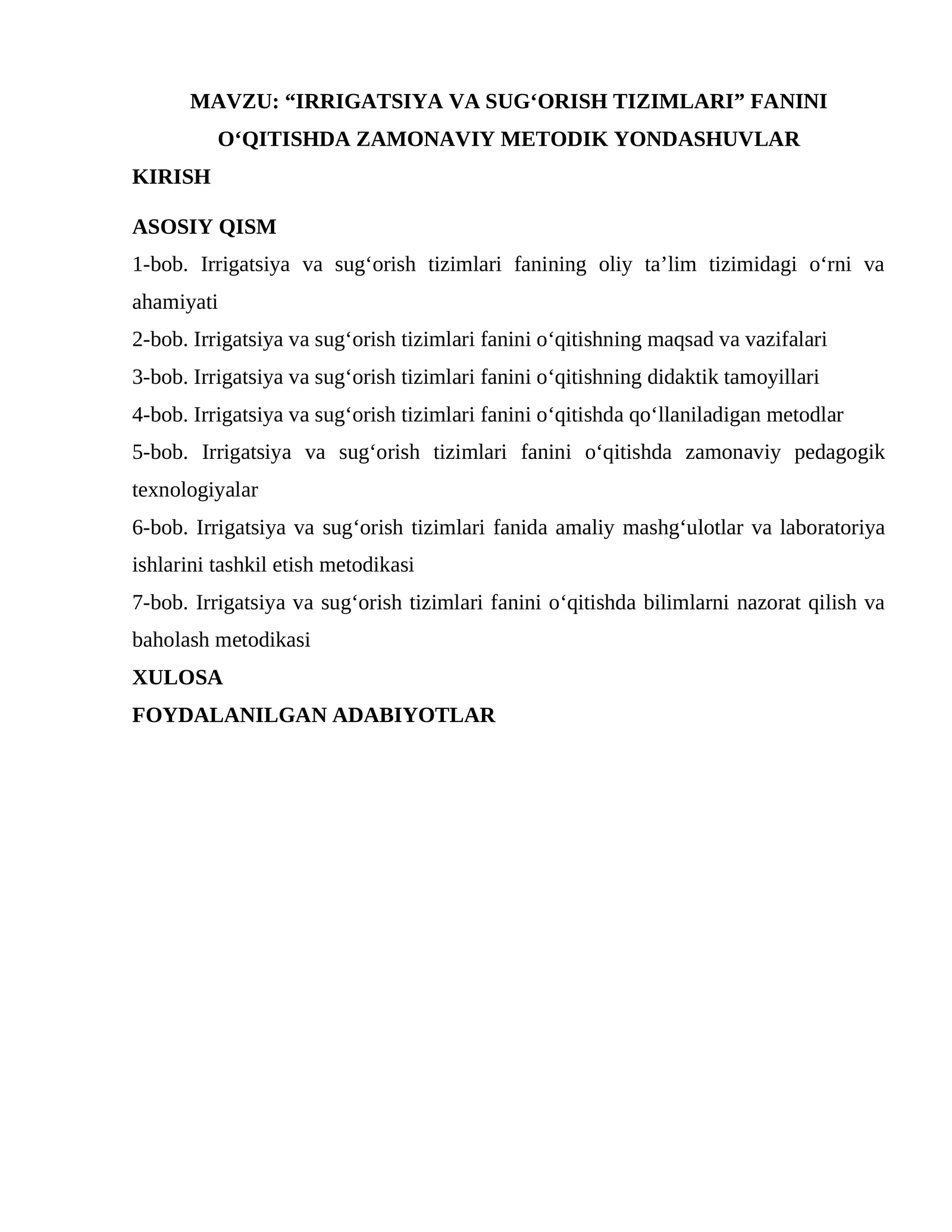 “IRRIGATSIYA VA SUG‘ORISH TIZIMLARI” FANINI O‘QITISHDA ZAMONAVIY METODIK YONDASHUVLAR