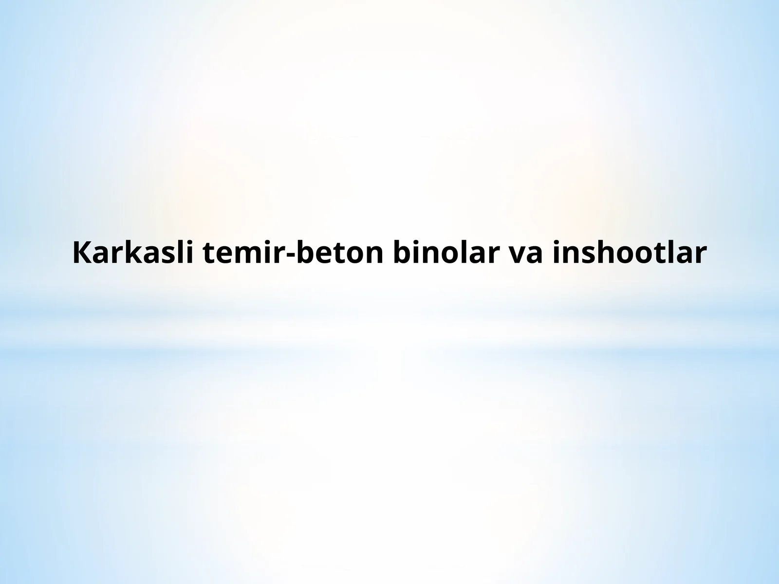 Temir-beton plitalar va to’sinlar