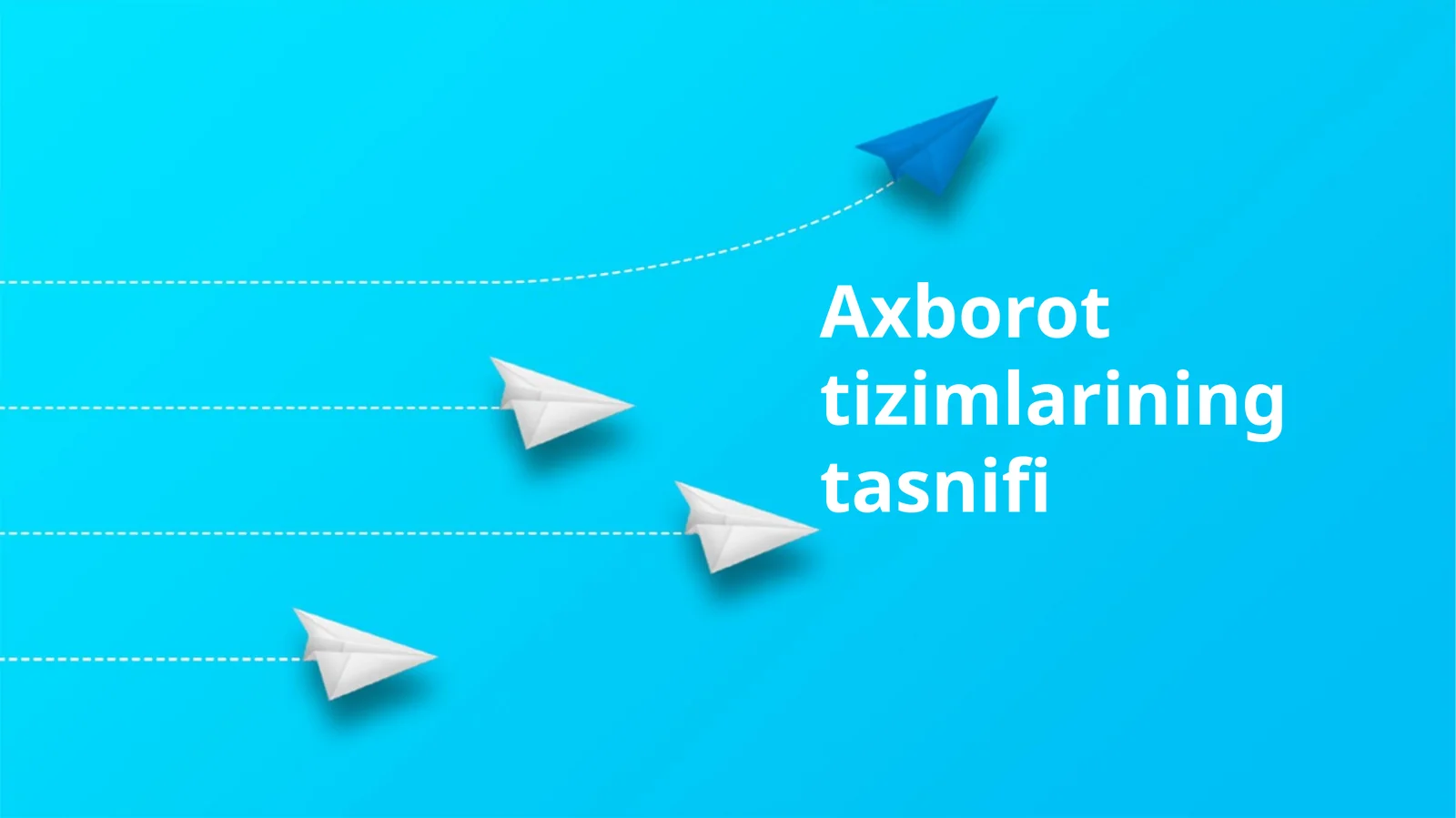 Axborot tizimlarining tasnifi