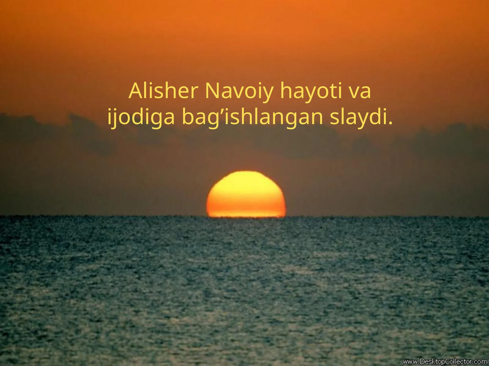 Alisher Navoiy hayoti va ijodi