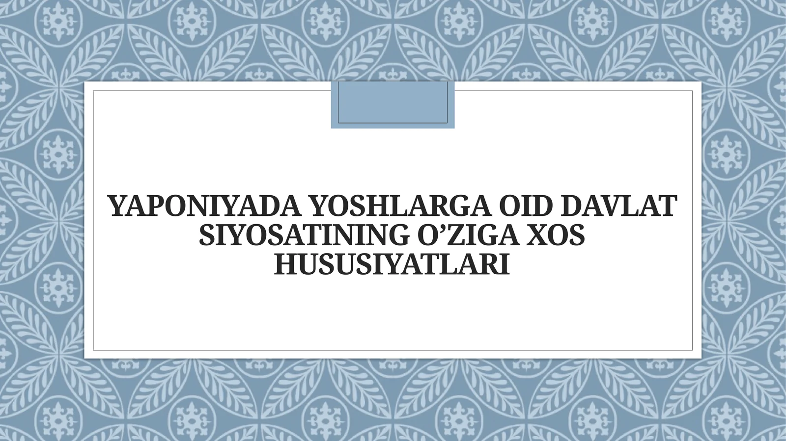 Yaponiyada yoshlarga oid davlat siyosatining o’ziga xos hususiyatlari