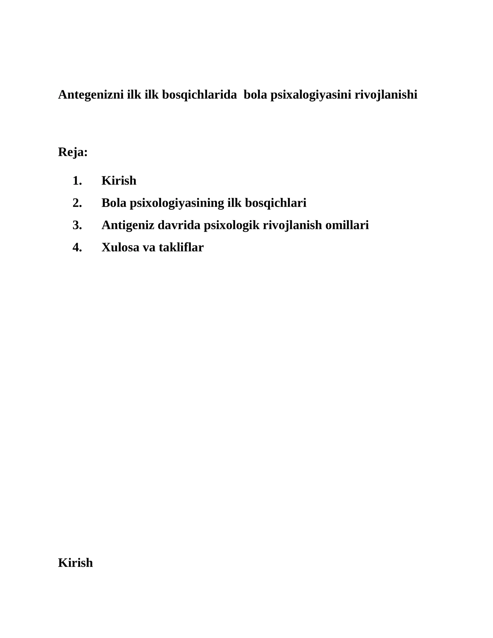 Antigenizni ilk ilk bosqichlarida bola psixalogiyasini rivojlanishi