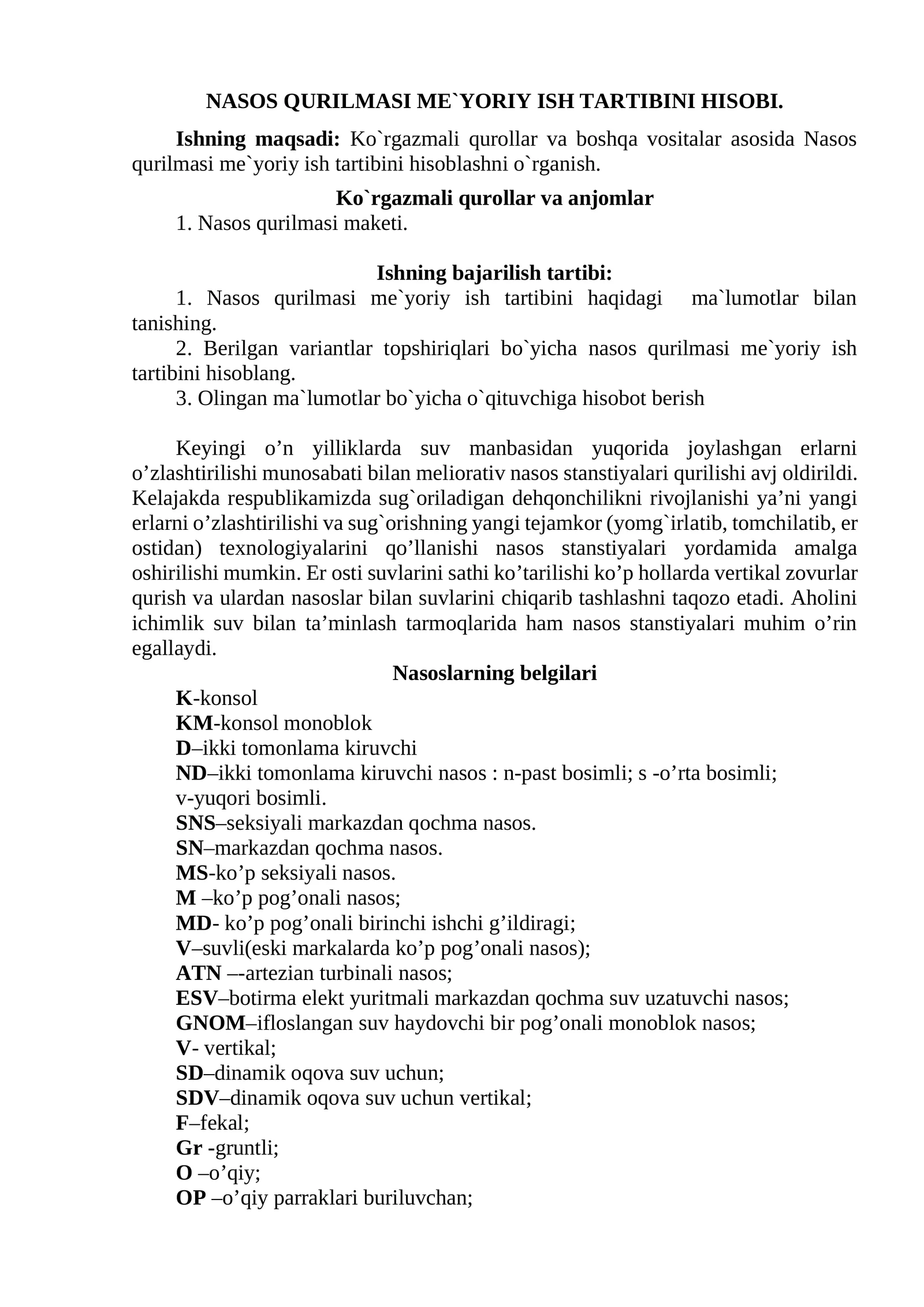 Nasos qurilmasi me`yoriy ish tartibini hisobi