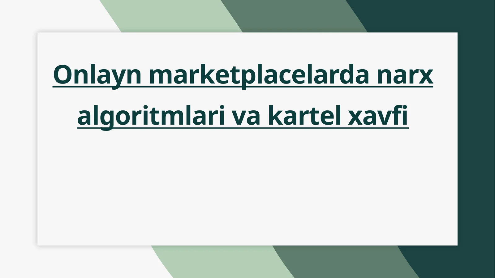 Onlayn marketplacelarda narx algoritmlari va kartel xavfi