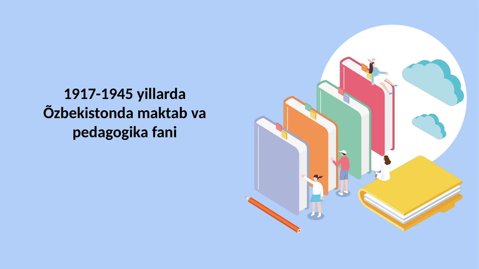 1917-1945 yillarda Õzbekistonda maktab va pedagogika fani