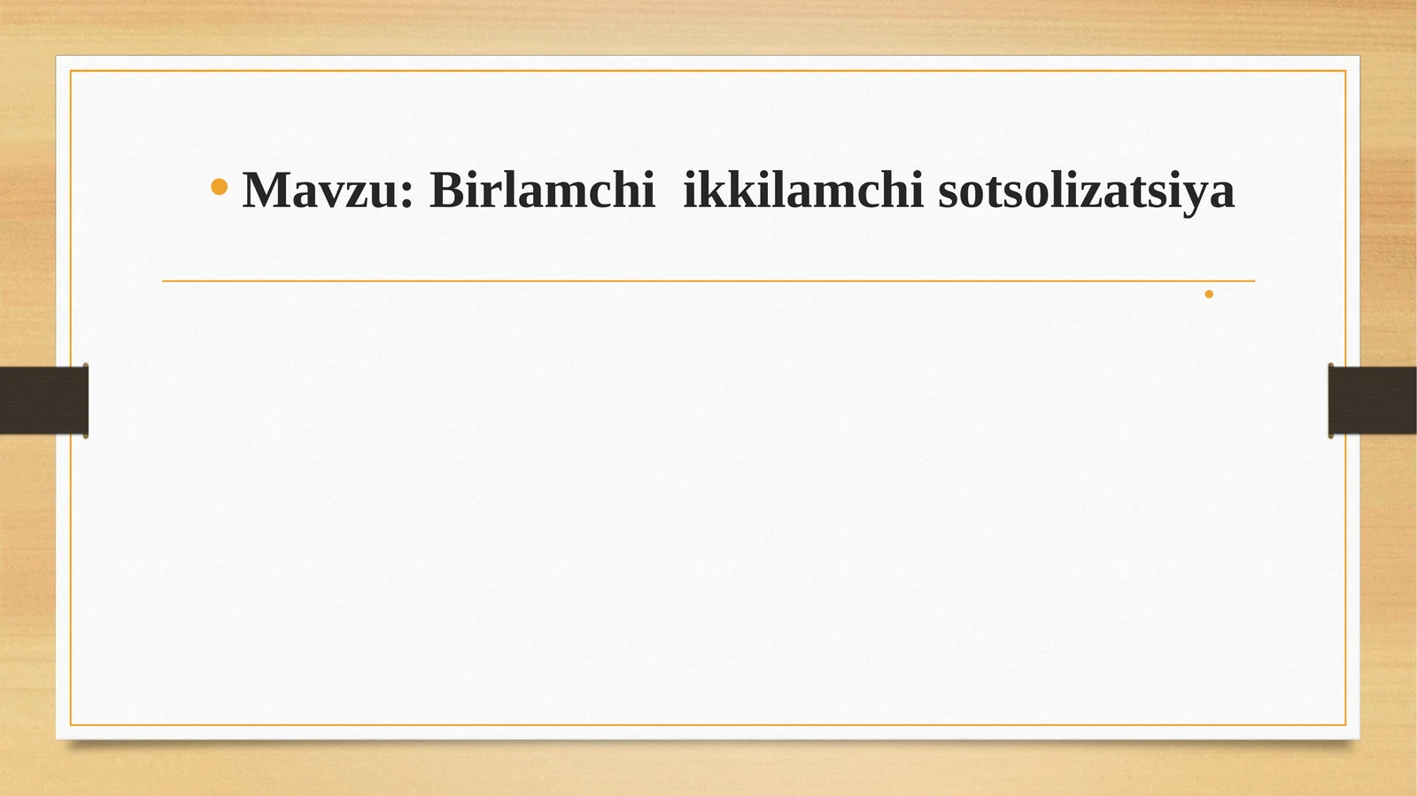 Birlamchi  ikkilamchi sotsolizatsiya