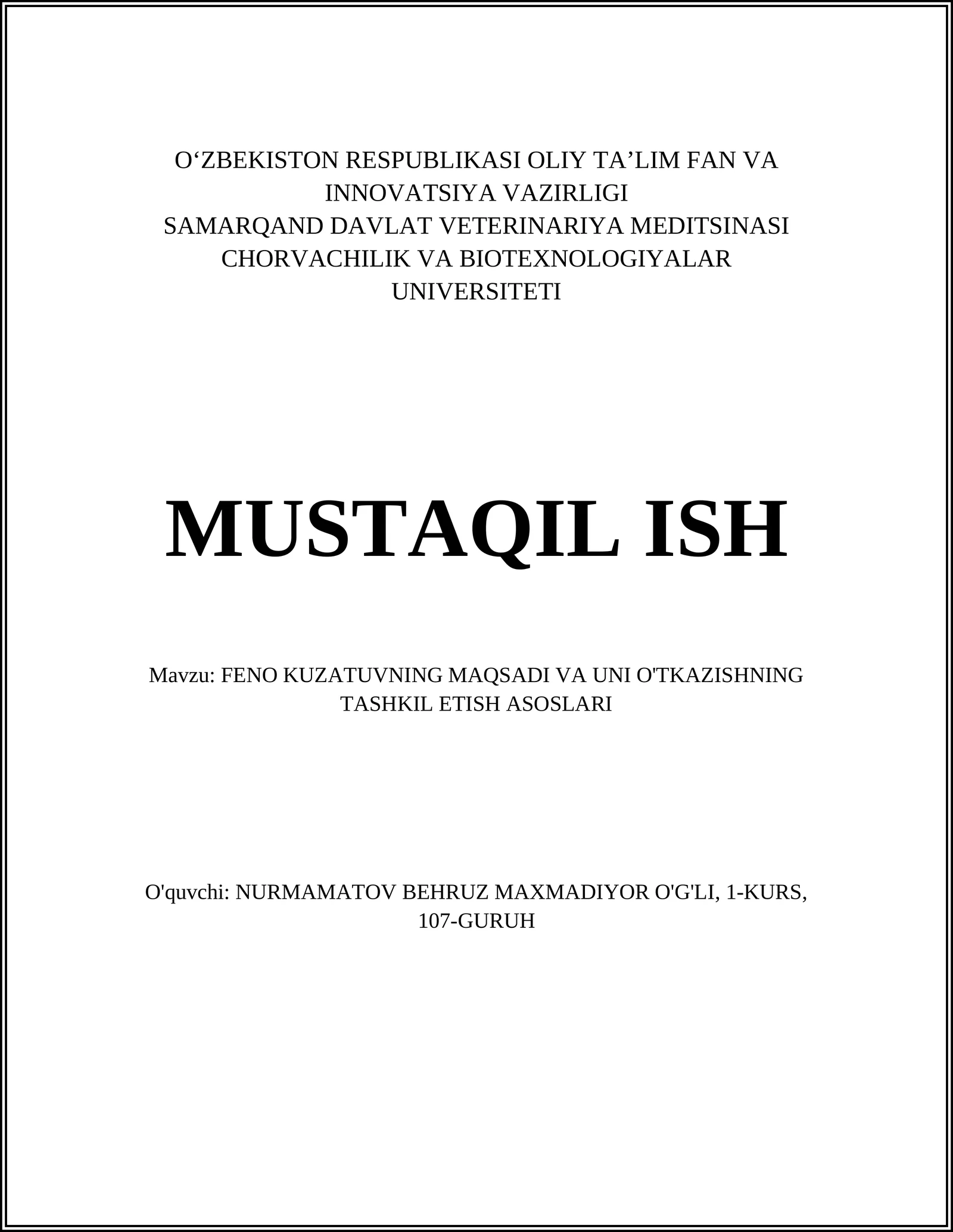 FENO KUZATUVNING MAQSADI VA UNI O'TKAZISHNING TASHKIL ETISH ASOSLARI