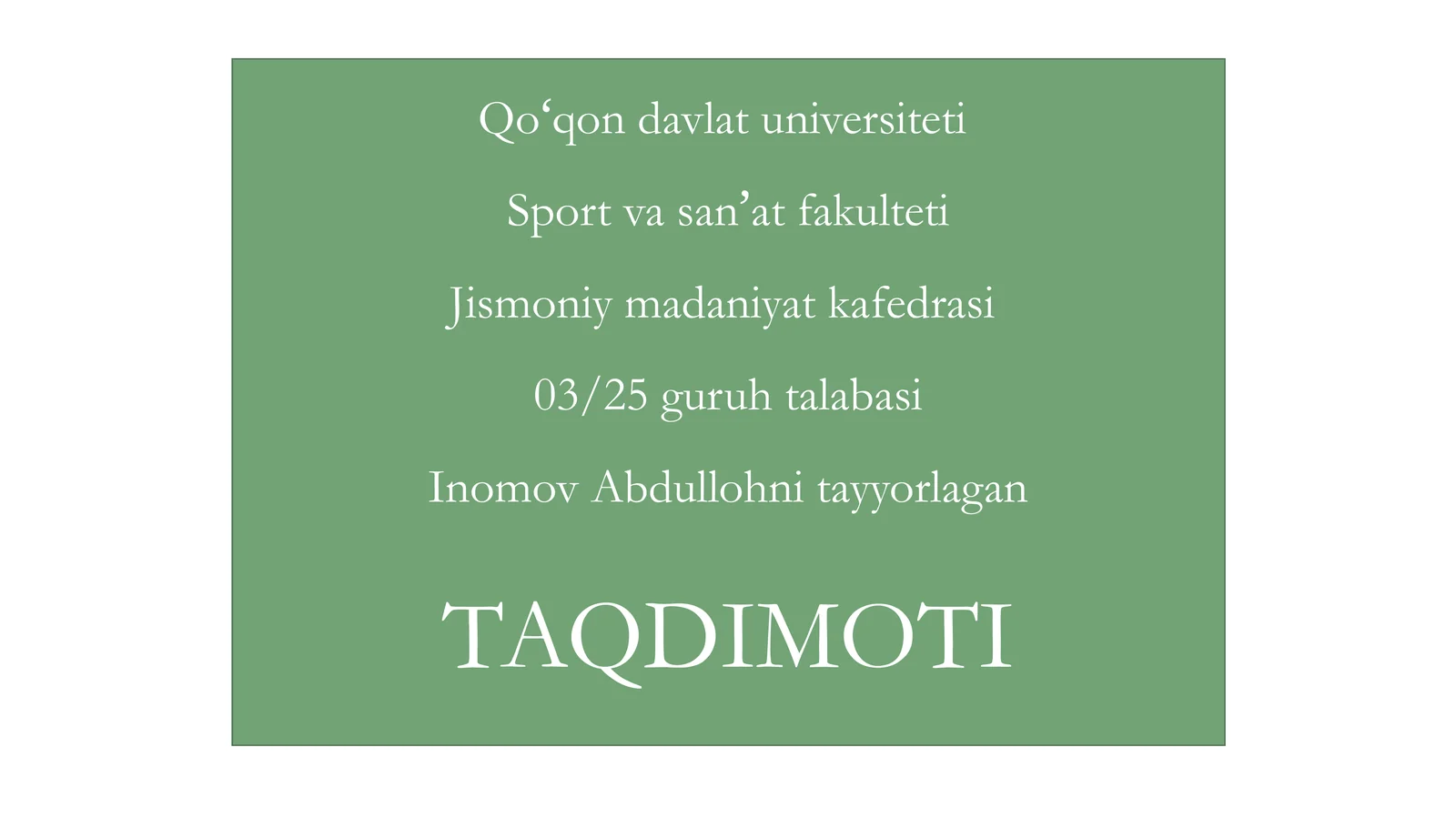Inomov Abdullohni Tayyorlagan Taqdimoti