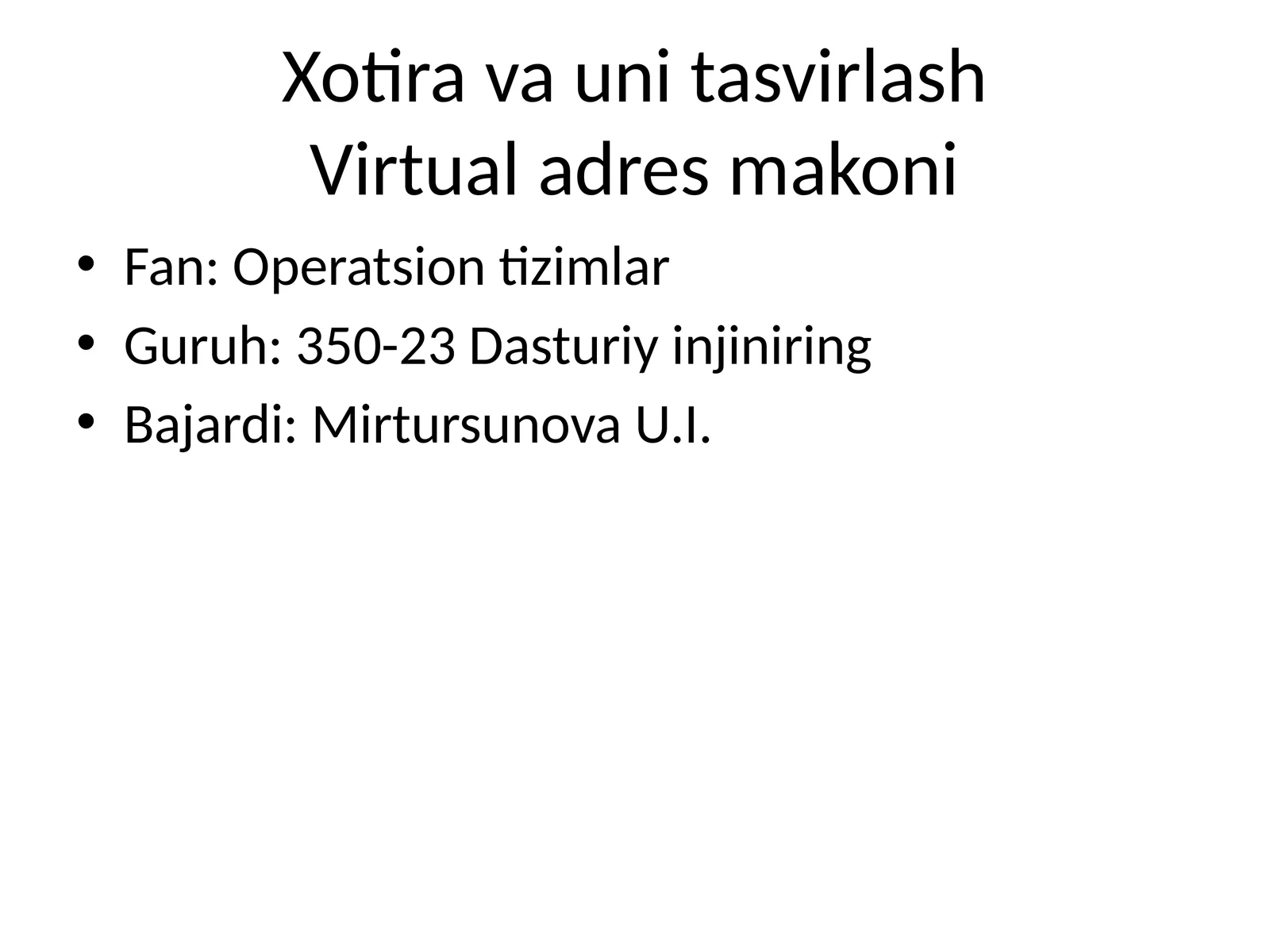 Xotira va virtual adres makoniDastur