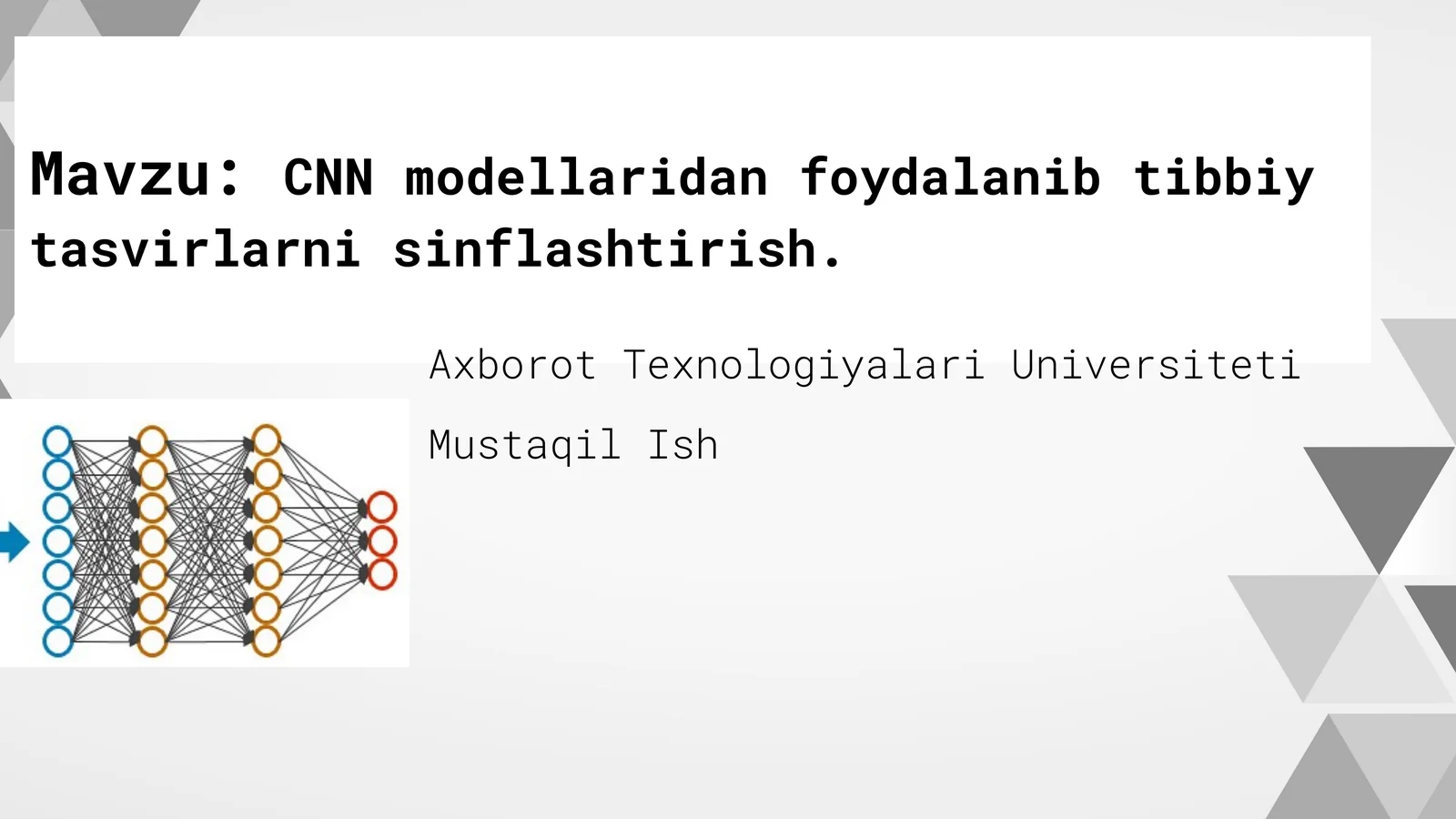 CNN ,Konvolyutsiyalangan Neyron Tarmoq,COnvolution Neural Network Taqdimoti