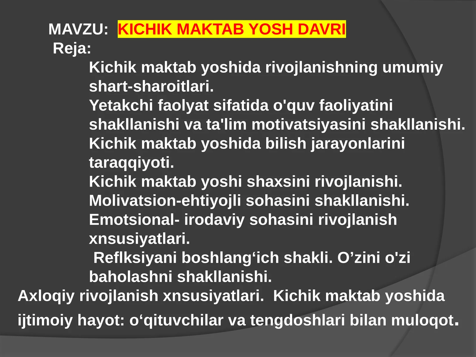 KICHIK MAKTAB YOSH DAVRI