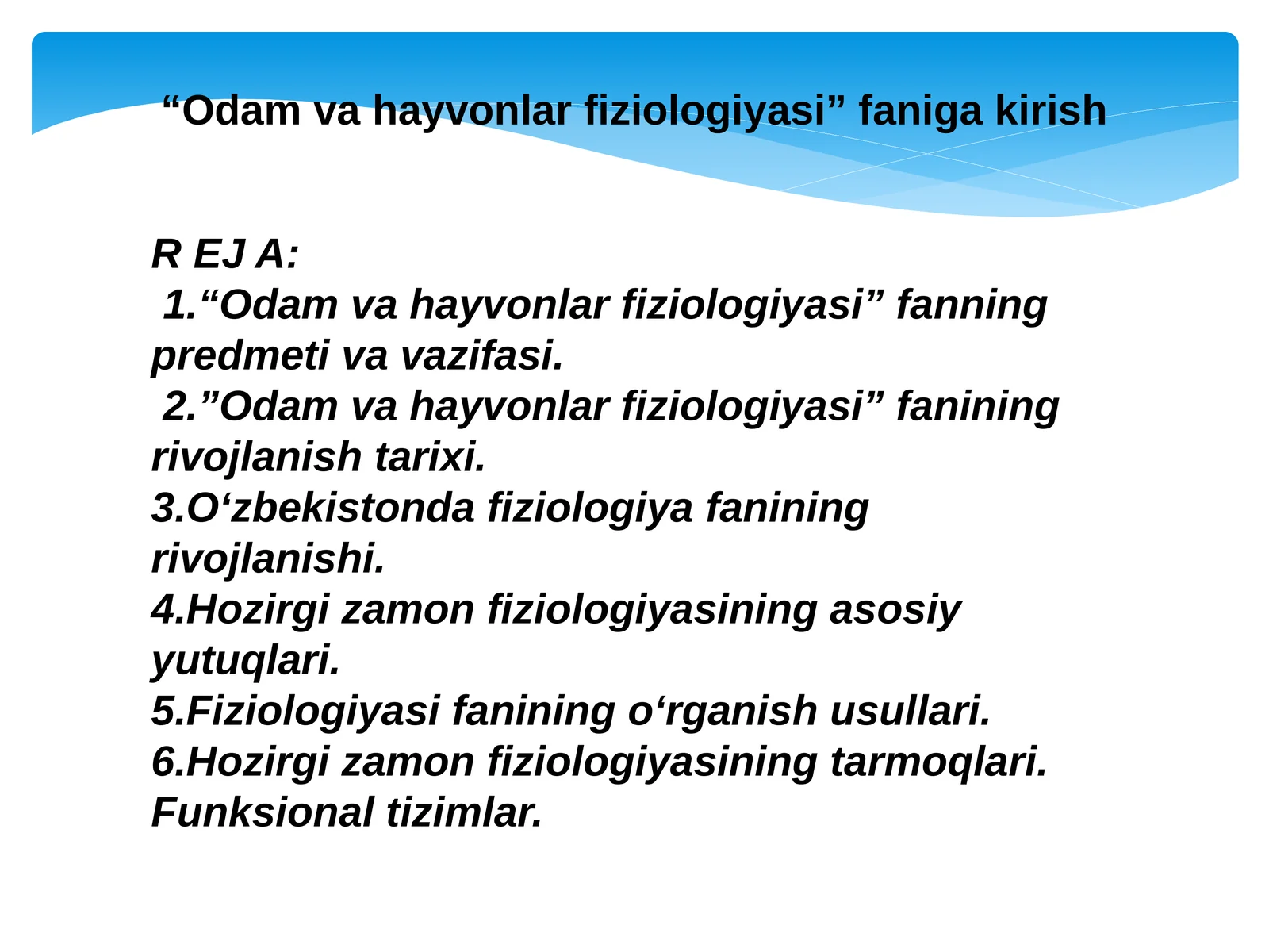 “Odam va hayvonlar fiziologiyasi” faniga kirish