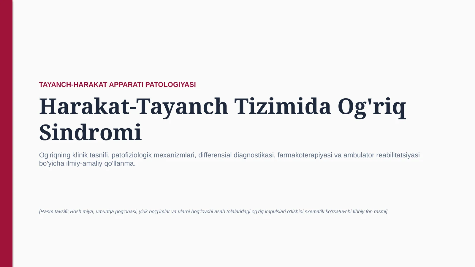 Harakat-tayanch tizimida og‘riqli sindrom | 15 slaydli tibbiy taqdimot