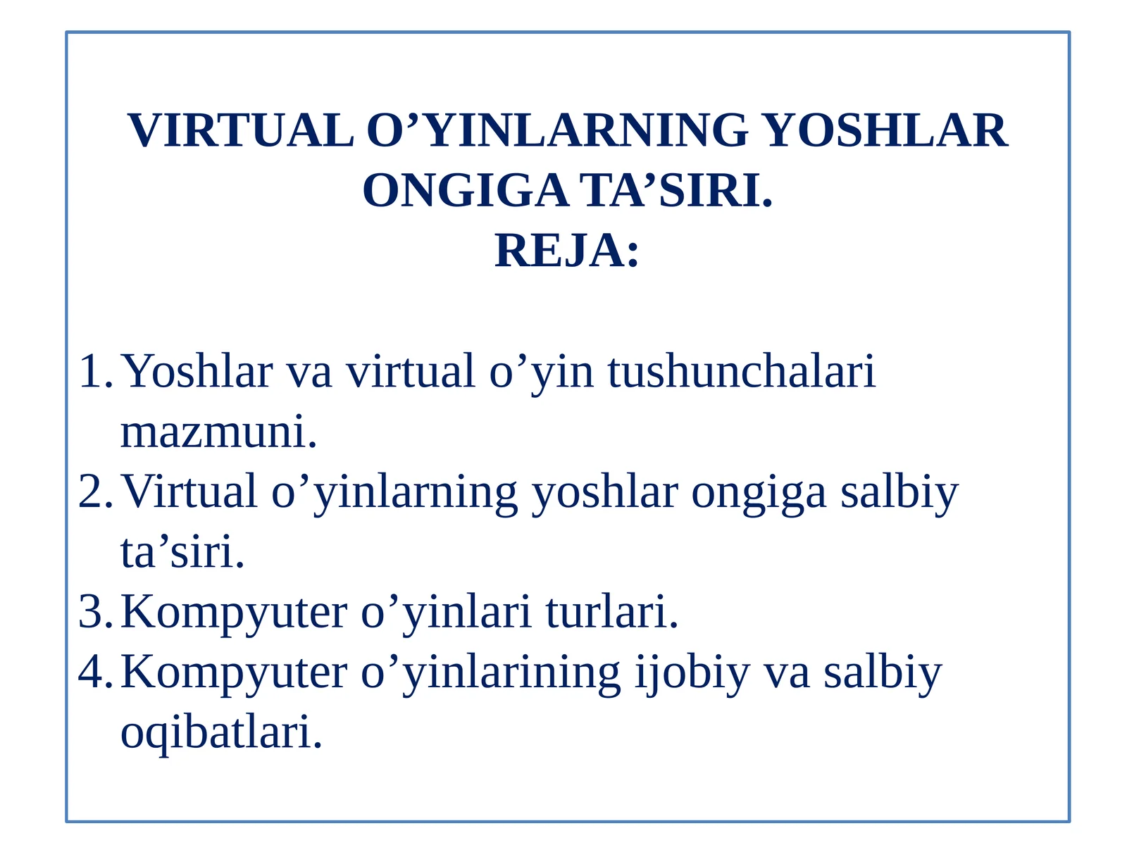VIRTUAL O’YINLARNING YOSHLAR ONGIGA TA’SIRI.