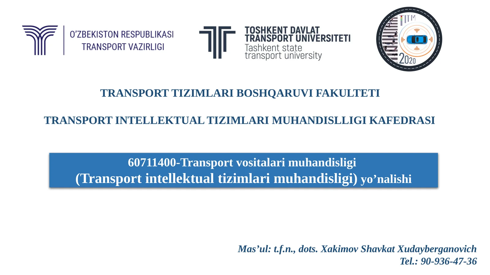 TRANSPORT INTLEKTUAL TIZIMLARI MUHANDISLLIGI