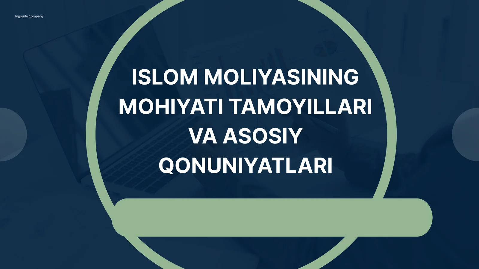 Islom moliyasining mohiyati tamoqillari va asosiy qonuniyatlar
