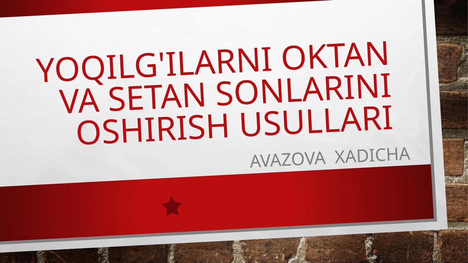 Yoqilg'ilarni oktan vaseta nsonlarini oshirish usullari