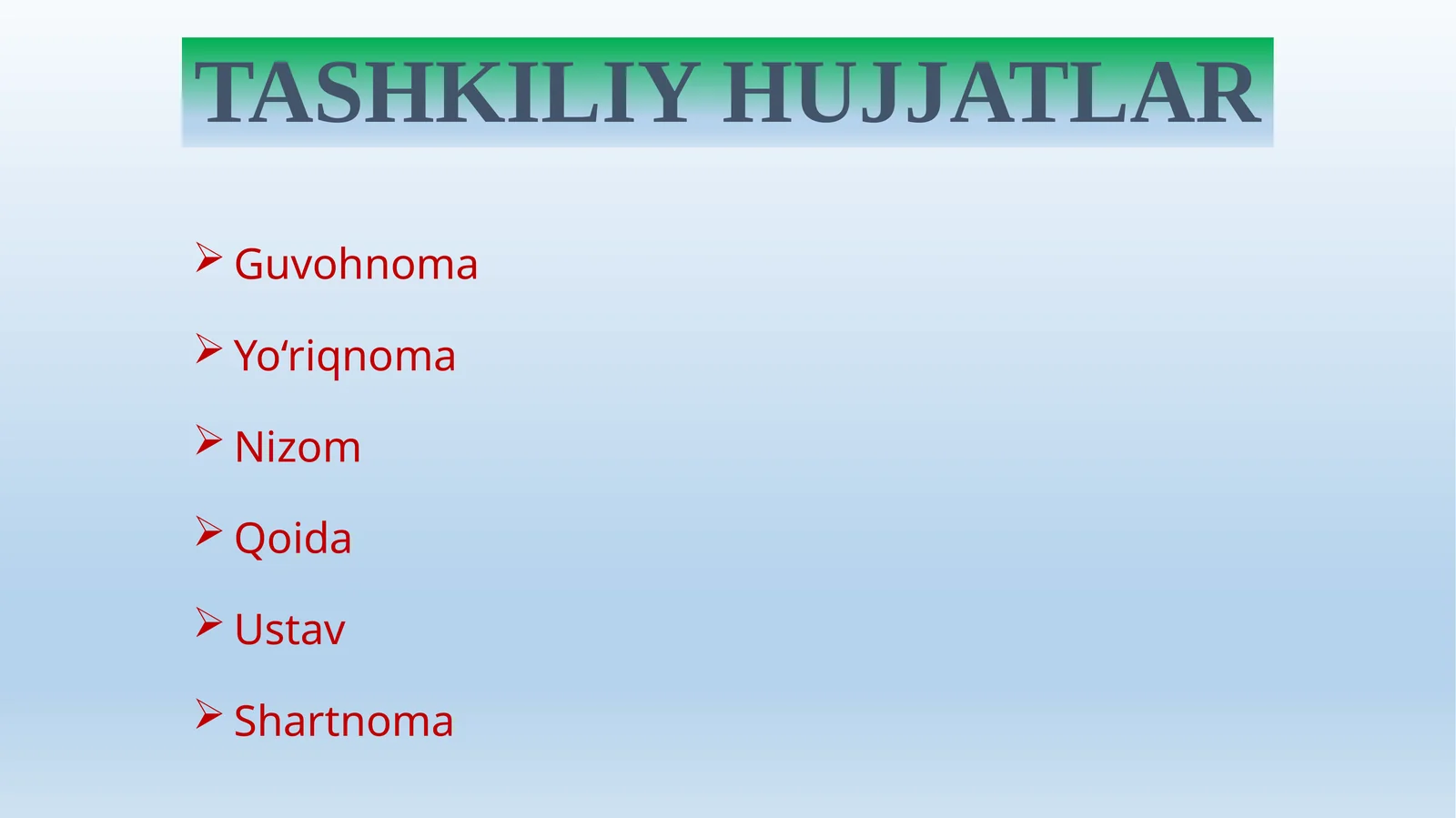 TASHKILIY HUJJATLAR