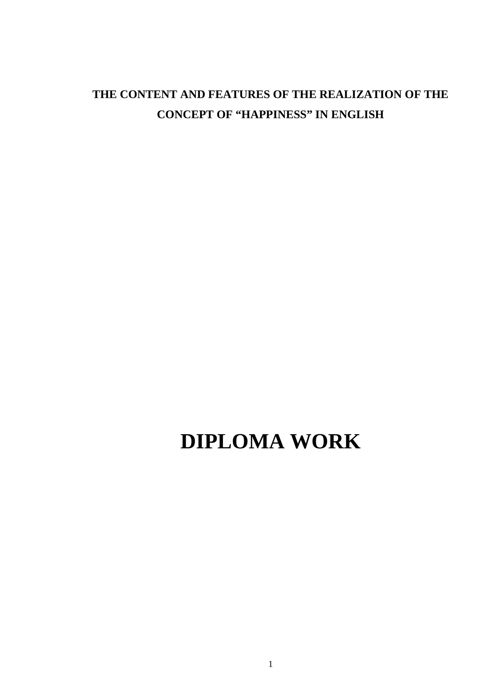 THE CONTENT AND FEATURES OF THE REALIZATION OF THE CONCEPT OF “HAPPINESS” IN ENGLISH