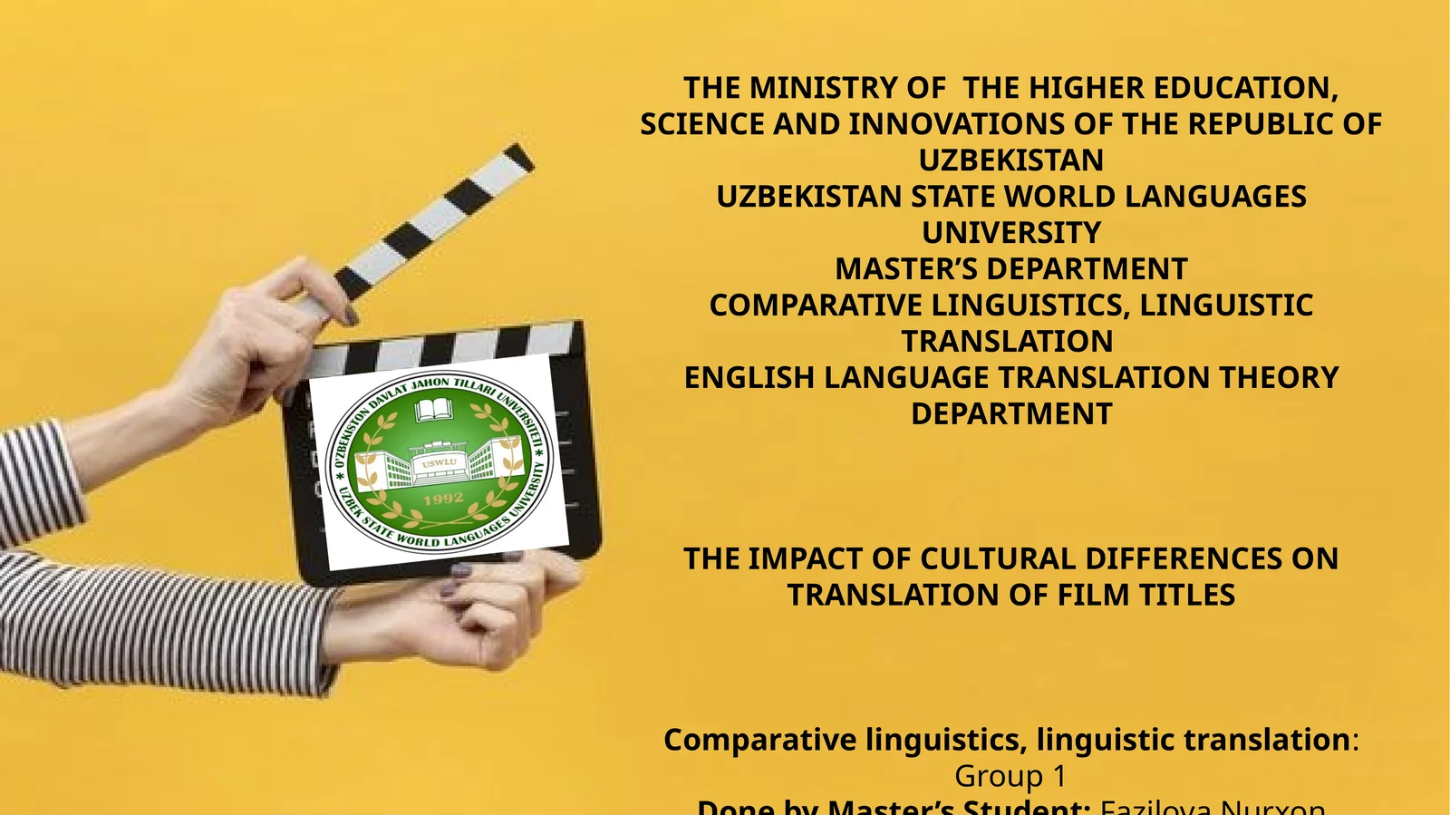 THE IMPACT OF CULTURAL DIFFERENCES ON TRANSLATION OF FILM TITLES