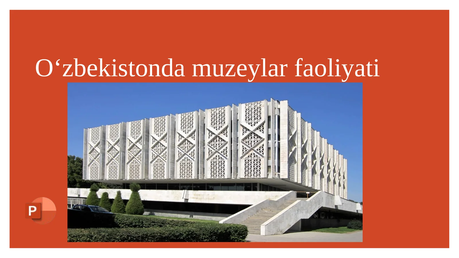 O‘zbekistonda muzeylar faoliyati