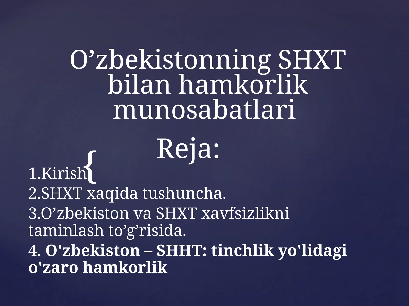 O’zbekistonning SHXT bilan hamkorlik munosabatlari