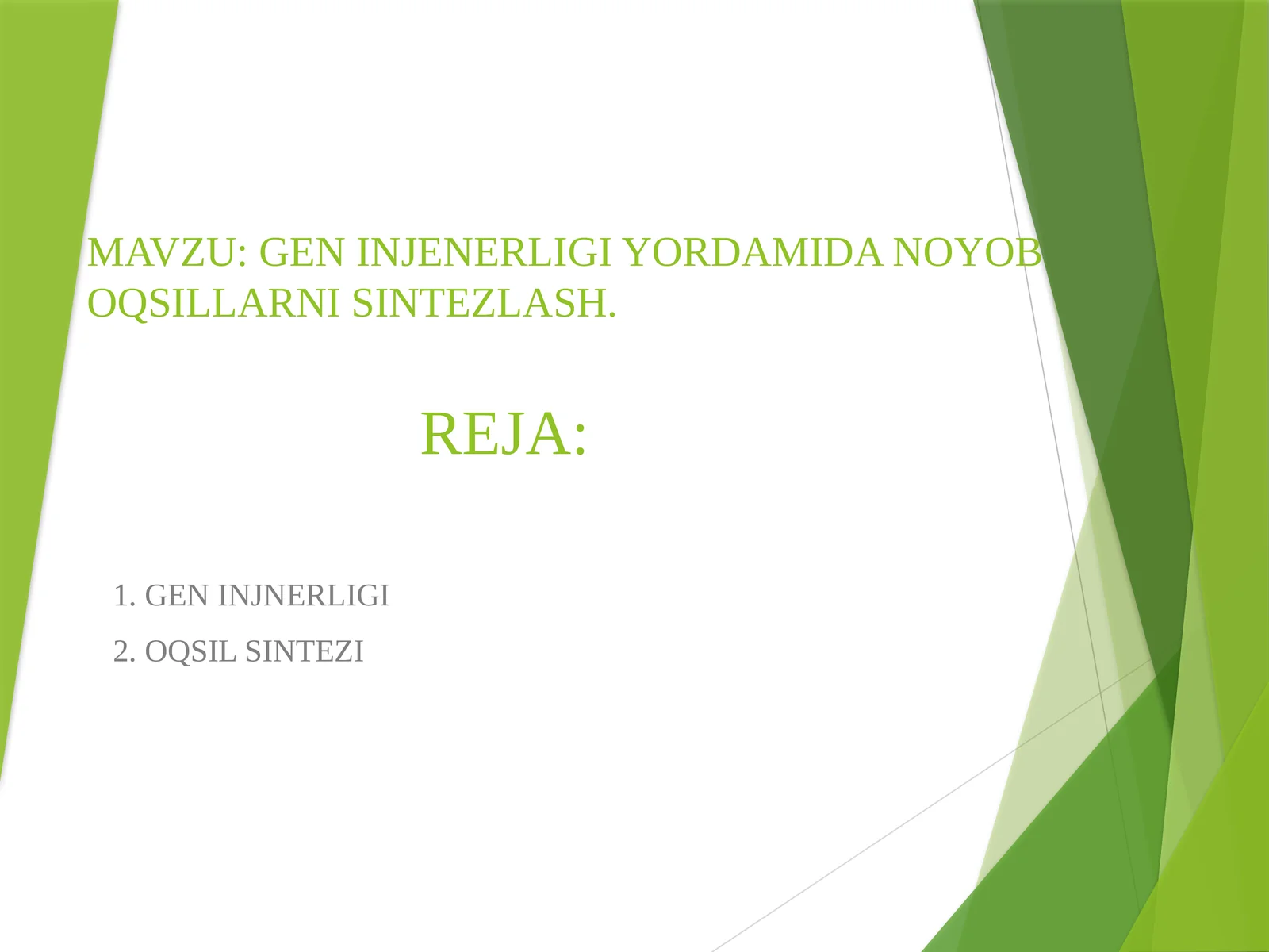 GEN INJENERLIGI YORDAMIDA NOYOB OQSILLARNI SINTEZLASH.