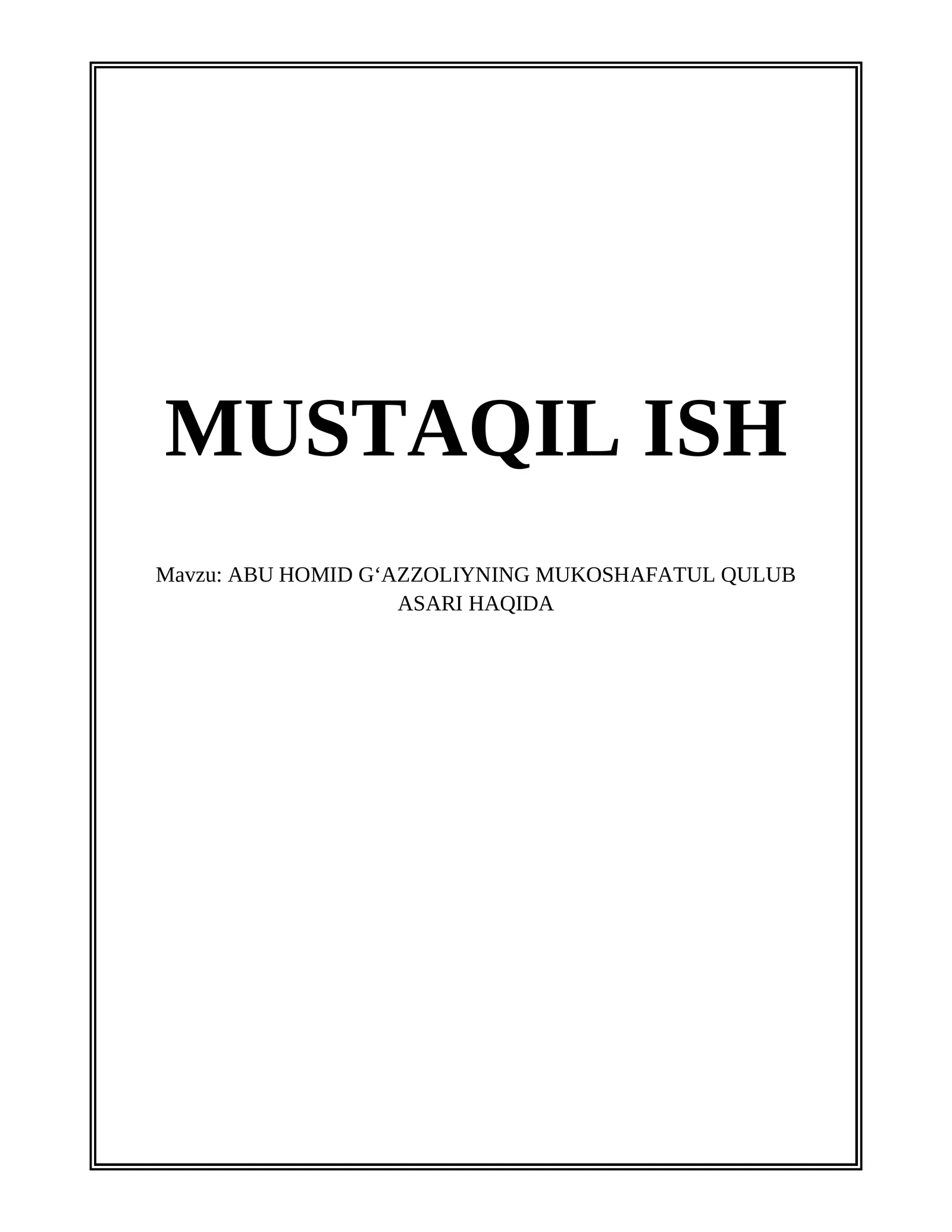 ABU HOMID GʻAZZOLIYNING MUKOSHAFATUL QULUB ASARI HAQIDA