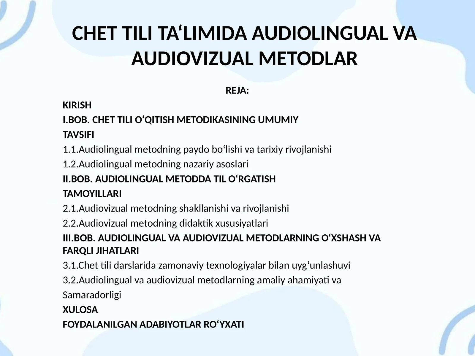 Chet tili ta‘limida audiolingual va audiovizual metodlar