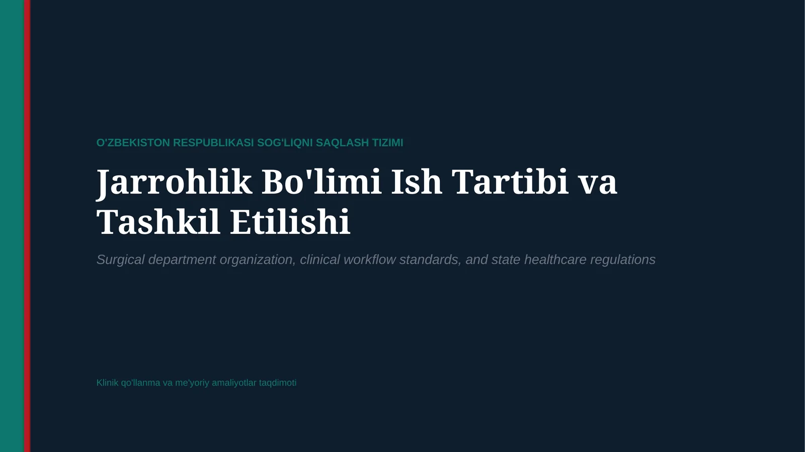 JARROHLIK BO‘LIMI ISH TARTIBI — TASHKILIY TUZILISH, SANITARIYA REJIMI VA HAMSHIRALIK JARAYONI