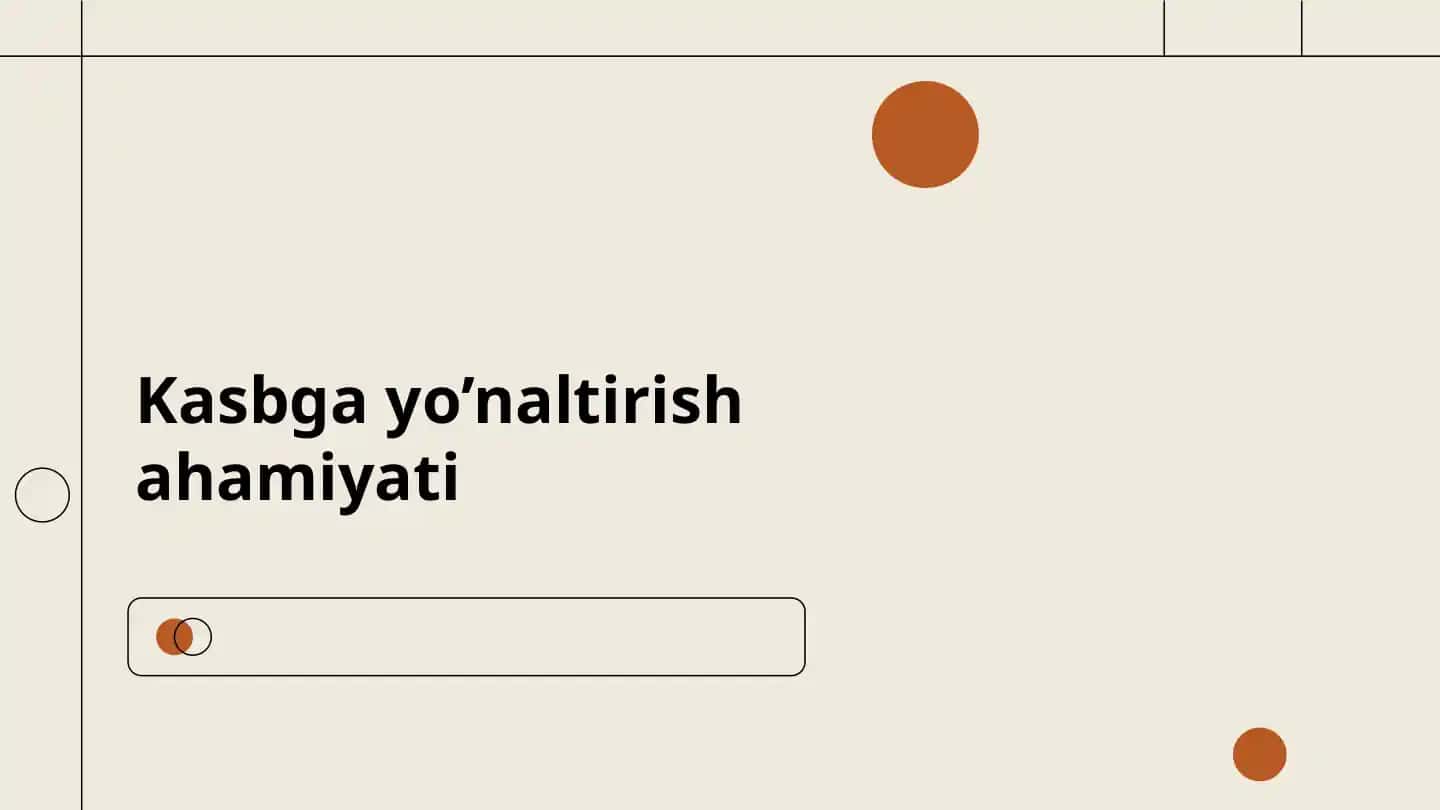 Kasbga yo’naltirish ahamiyati