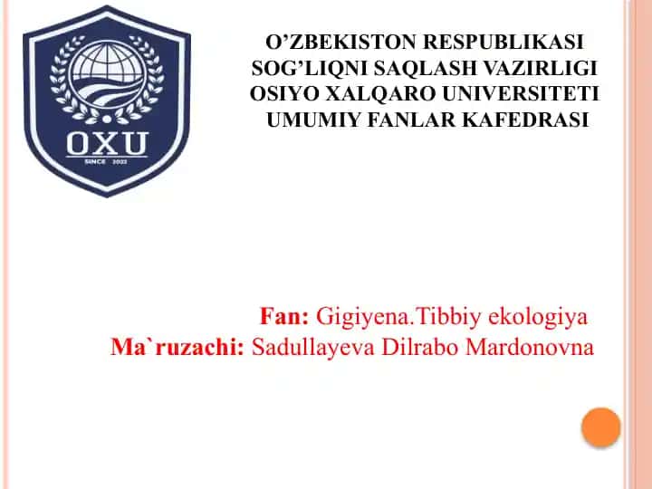 BOLALAR VA O`SMIRLAR GIGIYENASINING UMUMIY ASOSLARI