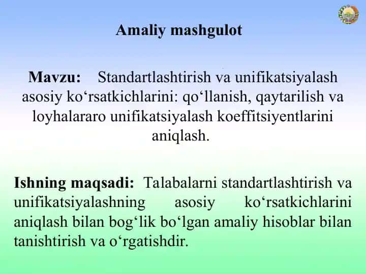 Standartlashtirish va unifikatsiyalash asosiy ko‘rsatkichlarini: qo‘llanish, qaytarilish va loyhalararo unifikatsiyalash koeffitsiyentlarini aniqlash