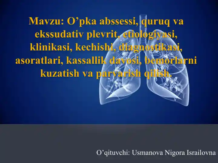 O'pkaabssessi va ekssudativ plevrit