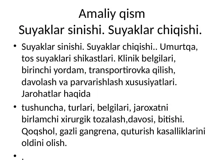 Suyaklar sinishi va suyaklar chiqishi