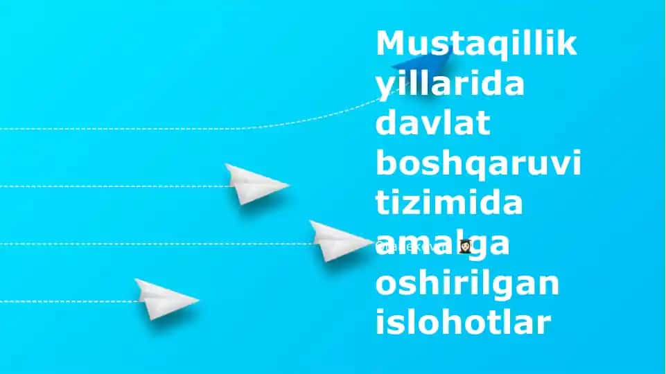 Asosiy Siyosat Islohotlari va Tashkilotlari