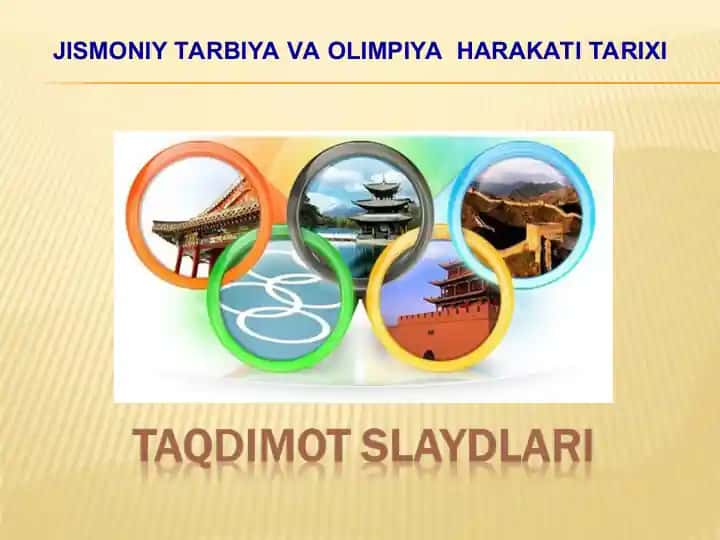 JISMONIY TARBIYA VA OLIMPIYA HARAKATI TARIXI