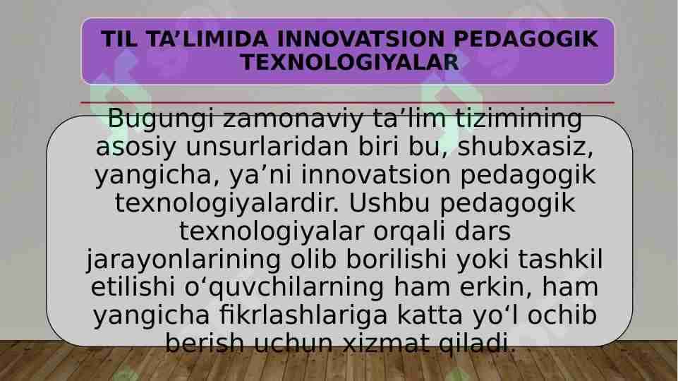 TIL TA’LIMIDA INNOVATSION PEDAGOGIK TEXNOLOGIYALAR