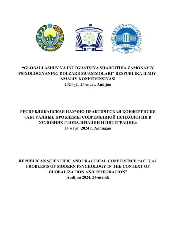 "GLOBALLASHUV VA INTEGRATSIYA SHAROITIDA ZAMONAVIY PSIXOLOGIYANING DOLZARB MUAMMOLARI"