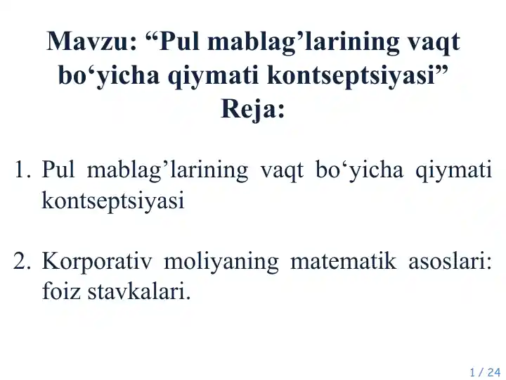 Pul mablag’larining vaqt bo‘yicha qiymati kontseptsiyasi
