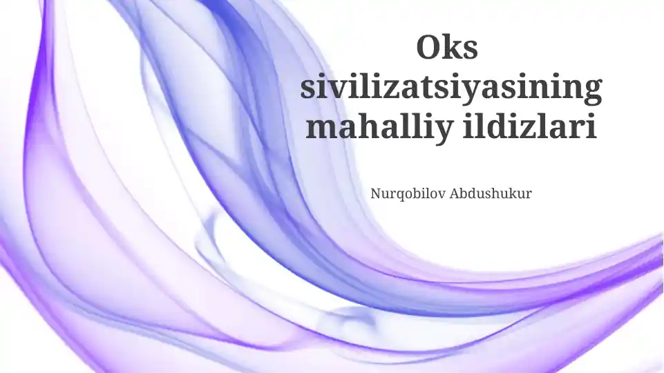 Oks sivilizatsiyasining mahalliy ildizlari