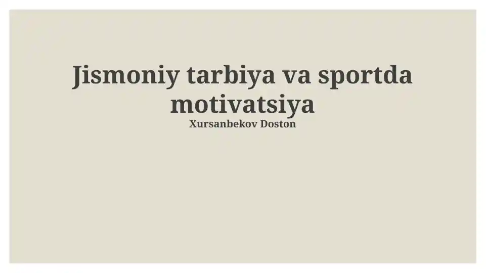 Jismoniy tarbiya va sportda motivatsiya