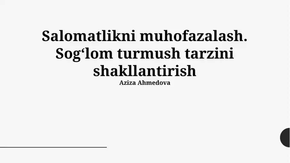 Salomatlikni muhofazalash. Sog‘lom turmush tarzini shakllantirish